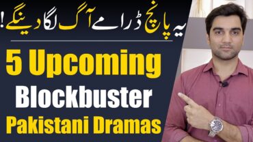 Upcoming Pakistani Dramas to Watch in 2024 - muft maloomat